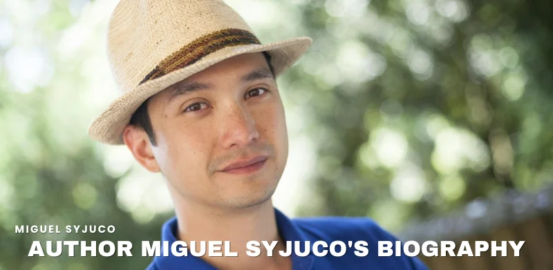 author Miguel Syjuco biography