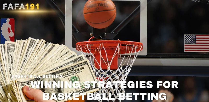 winning strategies for basketball betting